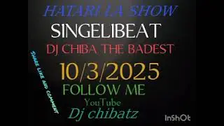 HATARI LA SHOW SINGELI BEAT BY DJ CHIBA THE BADEST