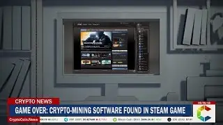 Game Over: Crypto-Mining Software Found In Steam Game