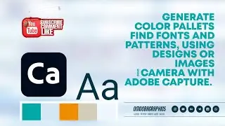 GENERATE COLOR PALLETS, SHAPES, PATTERNS AND TEXT(FONTS) FROM DESIGNS, USING ADOBE CAPTURE.