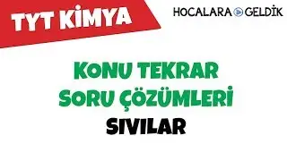 Sıvılar - Konu Tekrar Soru Çözümleri