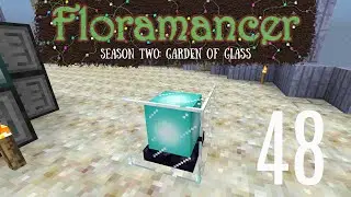 48 | Floramancer Season 2 - The Wither Boss | 1.12.2 Modded Minecraft