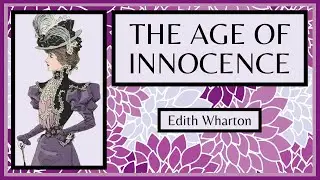The Age of Innocence - Edith Wharton - Full Audiobook (Part 2)