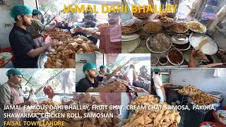 JAMAL FAMOUS DAHI BHALLAY, FRUIT CHAT, SAMOSA, PAKORA, SHAWARMA, CHICKEN SAMOSIAN | FAISAL TOWN
