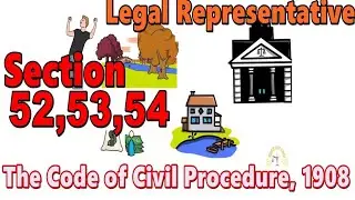 Sec 52 to 54 of CPC, 1908 I Enforcement of decree against Legal Representative I Partition of Estate