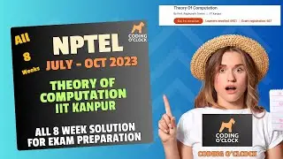 NPTEL Theory of Computation All 8 Week Assignment Solution July - October 2023 | IIT Kanpur
