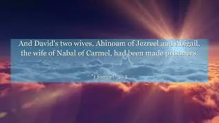 1 Samuel 30:5 And David's two wives, Ahinoam of Jezreel and Abigail, the wife of Nabal of Carmel,