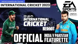 International Cricket 2023 Reboot Patch | Official Featurette | IC 2023 Patch for EA Cricket 07