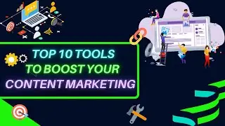 Top 10 Tools to Boost your Content Marketing | #ContentMarketingStrategy