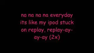 Replay - Iyaz (Lyrics)