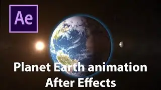 Planet Earth animation after effects