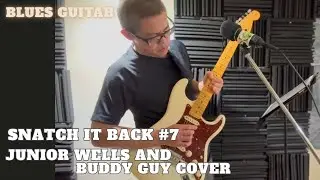 Snatch It Back#7 Junior Wells And Buddy Guy Cover  20261.12