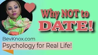 Why Not to Date While in Bev Knox 30-Day Relationship Detox