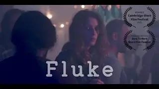FLUKE  (2025 Short Film)