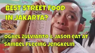 Is this the BEST STREET FOOD in Jakarta? | Oghel Zulviato takes us to eat @ Sambel Plecing Jengkelin