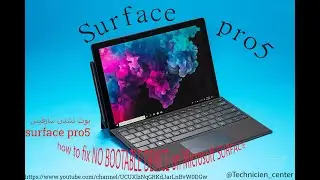 how to fix NO BOOTABLE DEVICE on Microsoft SURFACE pro 5(بوت نشدم سارفیس  پرو 5)