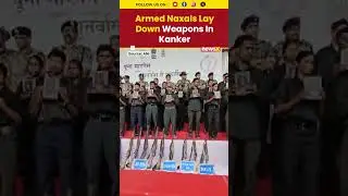 21 Naxals Surrender with Weapons in Chhattisgarh&rsquo;s Kanker