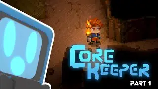 Core Keeper | ITS TIME TO MINE (Part 1)