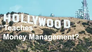 Hollywood Teaches Principles of Successful Money Management