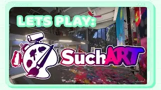 SuchART: Genius Art Simulator letsplay | PAX East Online 2021