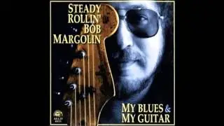Bob Margolin - Blues lover