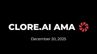 CLORE AMA &mdash; December 20, 2025