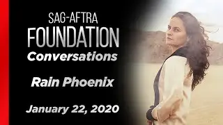 Rain Phoenix Career Retrospective | SAG-AFTRA Foundation Conversations
