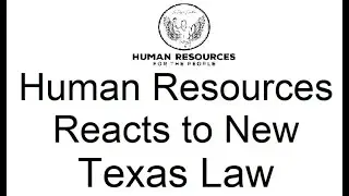 Human Resources Reacts to New Texas Law Removing Water Breaks!