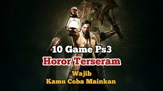 10 Game Ps3 Horor Menyeramkan, No 1 Dijamin Buat Kamu Ketakutan