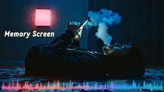 Memory Screen | Playlist &mdash; 520 Vibe Music | Chill Rapper &bull; Bluesy Hip-Hop