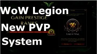 WoW:Legion New Honor System