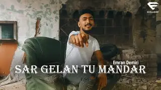Emran Demiri - Sar Gelan Tu Mandar (Official Music Video)