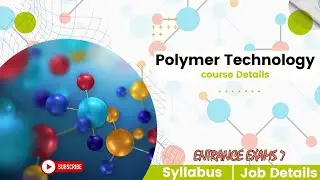 Polymer Technology  course Syllabus  And Job details