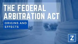 The Federal Arbitration Act: How one one act enacted by congress brought PAGA to the Supreme Court