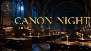 Pachelbel Canon in D | Relaxing Classical Music for Study & Sleep (1 Hour)