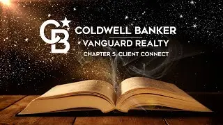 Chapter 5: Client Connect | Coldwell Banker Vanguard Realty