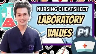 Nursing Mnemonics and Tips: Laboratory Values PART 1  | NEIL GALVE