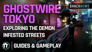 Ghostwire Tokyo - Exploring the Demon Infested Streets (4k HD)