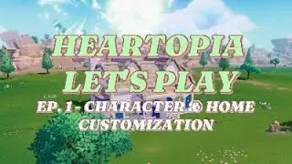 Heartopia LET'S PLAY ♡ Ep. 1 - Character & Home Customization ♡ EnbyGames