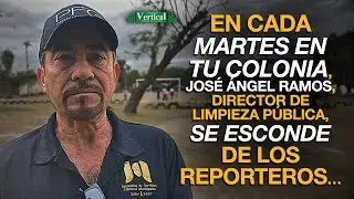 CADA MARTES EN TU COLONIA, JOS&Eacute; &Aacute;NGEL RAMOS DE LIMPIEZA P&Uacute;BLICA, SE ESCONDE DE LOS REPORTEROS&hellip;