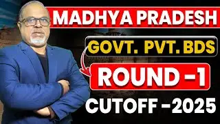 Madhya Pradesh Dental Round 1 Cutoff 2025 🤯 - MP BDS Round 1 Cutoff - Top Dental College in MP