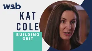 Kat Cole: How to Build Grit in Your Workforce | WSB