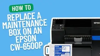 How to Replace a Maintenance Box on an Epson ColorWorks C6500P | Smith Corona Labels