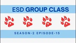 ESD Group Class Season 2 Episode 15