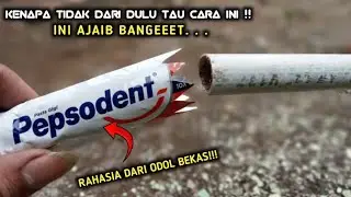 BURUAN CARI KEMASAN ODOL BEKAS,ALAT INI HARUS ADA DI RUMAHMU!!