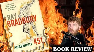Fahrenheit 451 | Ray Bradbury | Book Review SPOILERS