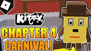 Kitty - Chapter 4 - Carnival Map ESCAPE! + Secret Ending! [ROBLOX]