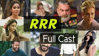 RRR (film) Full Cast Name and Real Names | RRR Cast | Movie Cast