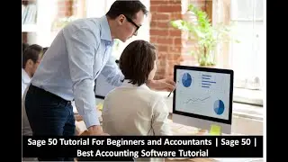 Sage 50 Tutorial | Beginners and Accountants | Sage 50 | #Sage50Canada #sage50US #sage50UK
