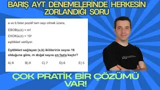 BARIŞ AYT DENEMELERİNDEN GÜZEL BİR SORUYA PRATİK ÇÖZÜM #ebobekok