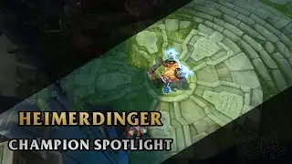 ► Heimerdinger ◀  League of Legends ▂ Champion Spotlight